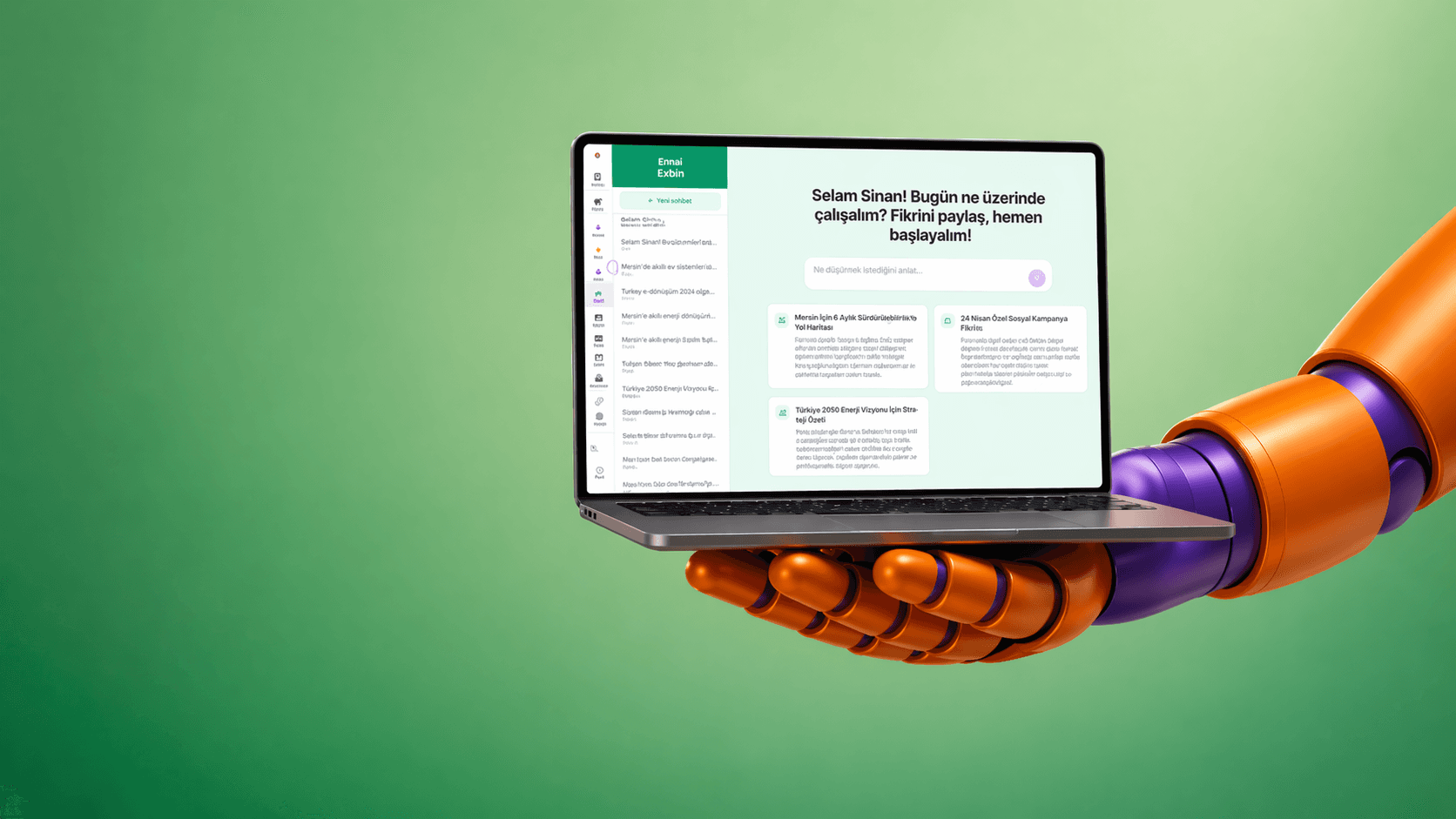 Sadece üretmez, aksiyon alır.